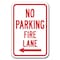 Signmission No Parking Fire Lane with left arrow 12inx18in Heavy Gauges, A-1218 Fire Lane - No PK Fire L left A-1218 Fire Lane - No PK Fire L left - alternate 1